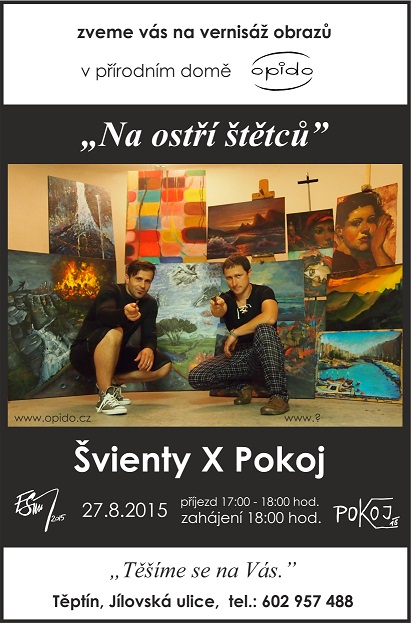 Vernisáž výstavy Švienty X Pokoj "Na ostří štětců"